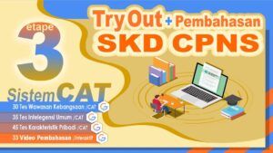 Try Out Etape 3 SKD CPNS 2024 + Video Pembahasan