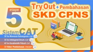 Try Out Etape 5 SKD CPNS 2024 + Video Pembahasan