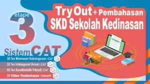 Try Out Etape 3 SKD Sekolah Kedinasan 2025 + Video Pembahasan