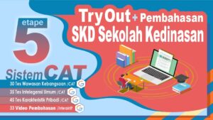 Try Out Etape 5 SKD Sekolah Kedinasan 2025 + Video Pembahasan