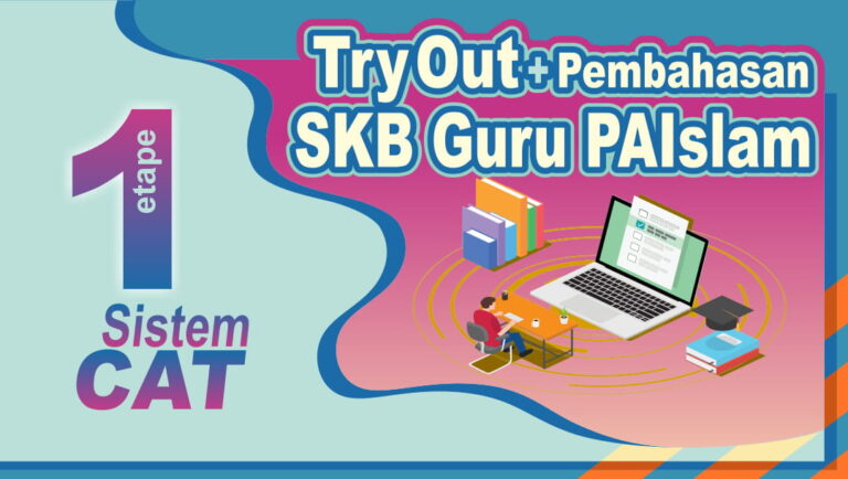Try Out SKB Guru PAIslam + Pembahasan || Sistem CAT