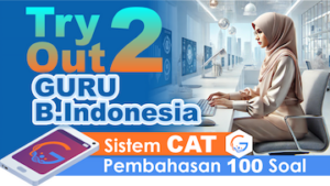 Paket Exclusive Try Out 2 SKB CPNS Guru BAHASA INDONESIA || Sistem CAT + eSmartBook
