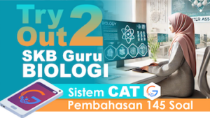 Try Out 4 SKB CPNS Guru BIOLOGI || Sistem CAT + eSmartBook (teraktivasi hari ketiga)