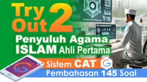 Try Out 1 Seleksi Kompetensi PPPK Penyuluh Agama Islam Ahli Pertama || Sistem CAT + Video/eSmartBook Pembahasan