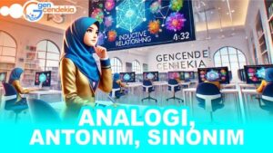 ANALOGI, SINONIM, ANTONIM || Intisari Konsep + Tes Sistem CAT + Pembahasan