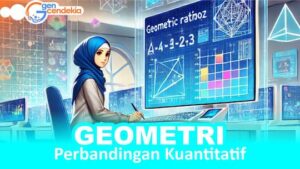 Perbandingan Kuantitatif GEOMETRI || Intisari Konsep + Tes Sistem CAT + Pembahasan