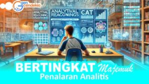 Penalaran Analitis ⓷ BERTINGKAT MAJEMUK || Intisari Konsep + Tes Sistem CAT + Pembahasan