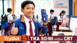 2 Sesi Try Out TKA SD/MI — eps.5 II Sistem CBT + Analisis Hasil Real-time